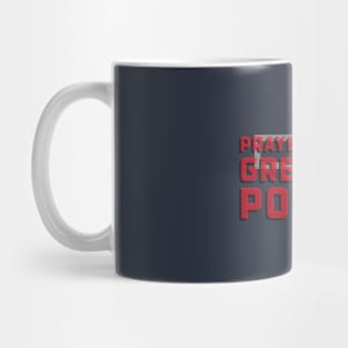 Prayer Is Man's Greatest Power Mug